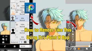 How to Render like this Using Ibis paint X App tutorial and tips, Watch and Learn from me