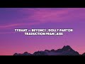 TYRANT Beyoncé Dolly Parton Lyrics Traduction Française TikTok Mashup TYRANT Beyoncé Dolly Parton Lyrics Traduction Française TikTok Mashup
