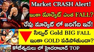 Market Crash Explained USA War with IRAN, Gold price, silver price FALL, Hyderabad RealEstate