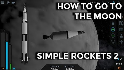 How to go to the moon! - Simple Rockets 2 - Mobile Gameplay and Tutorial