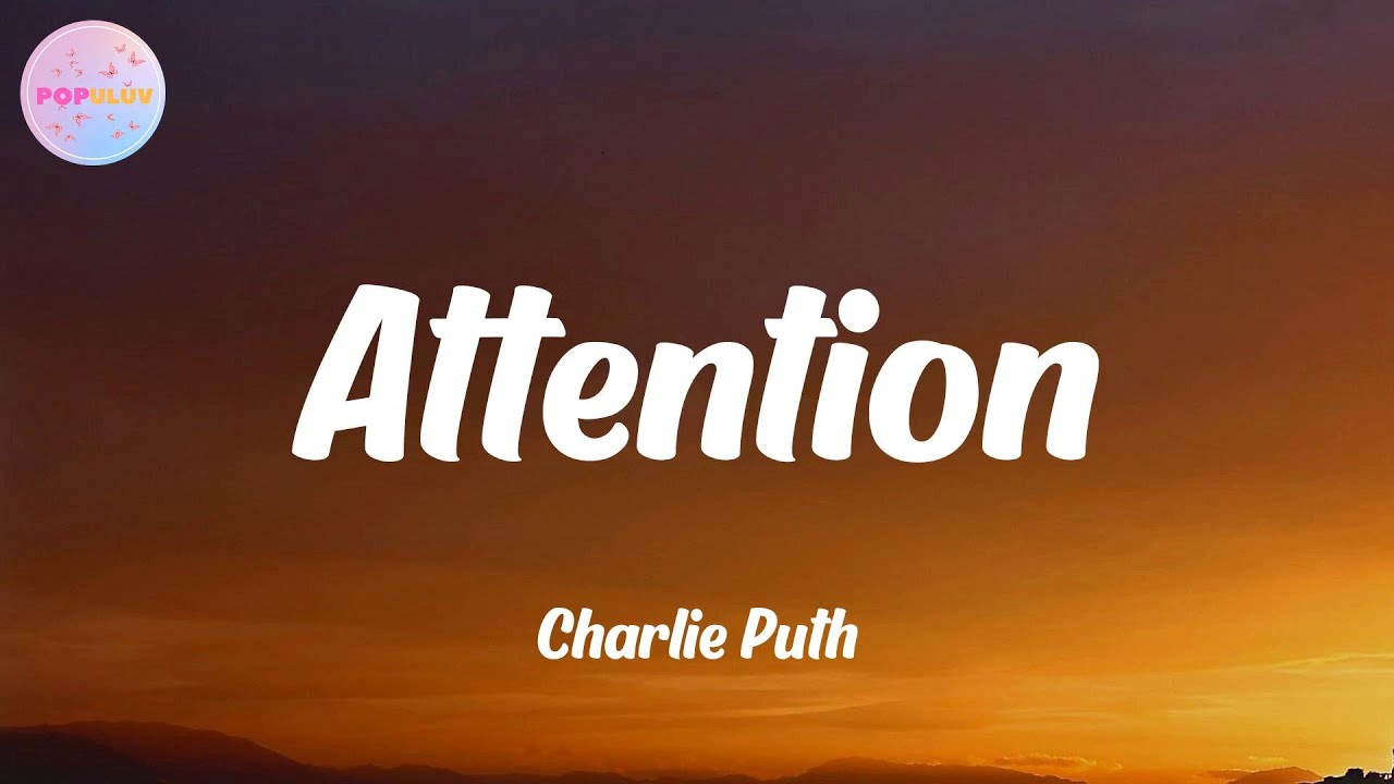 Charlie Puth - Attention (Lyrics)