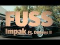 Capture de la vidéo Impak [@Impakofficial] - Fuss (Feat. Deuces Ii [Official Music Video]