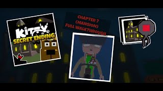 ROBLOX | KITTY Chapter 7 (Mansion) SECRET ENDING - FULL WALKTHROUGH