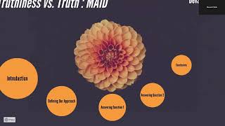 Truthiness vs. Truth: MAID