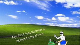My First Hackathon is about to get started