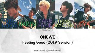 Onewe 원위 Feeling Good 2019 Version Eng Han Rom