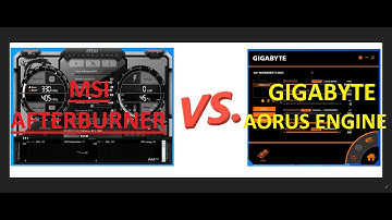 Gigabyte Aorus Engine vs. MSI Afterburner! Better Overclocking Utility?