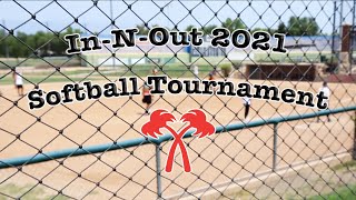 IN-N-OUT SOFTBALL TOURNAMENT 2021