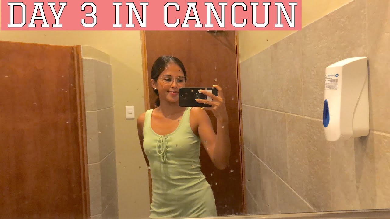 DAY 3 IN CANCUN | Ailahmarie Ravidaz - YouTube