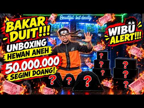 BURN MONEY!!! UNBOXING A STRANGE ANIMAL FOR JUST 50 MILLION IDR! WIBU ALERT!!!