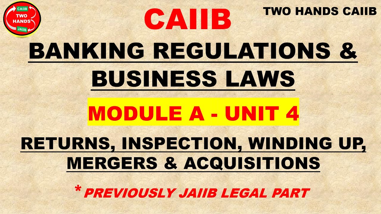 BRBL MODULE A UNIT 4 I Previously JAIIB LEGAL PART NOW SHIFTED TO CAIIB I TWO HANDS CAIIB BRBL
