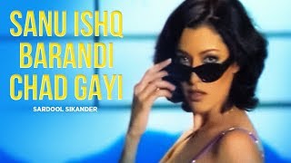 "Sanu Ishq Barandi Chad Gayi Sardool Sikander" | Meledy chords