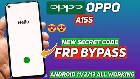 OPPO A15s FRP Bypass With Secret Code||Oppo A15s (Cph2179) remove Google account just 5 second ||
