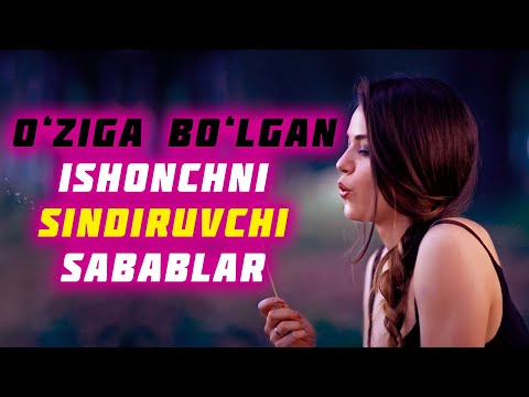 Video: O'ziga Ishonchni Tarbiyalash Va Sog'lom Odatlar O'rtasida Qanday Bog'liqlik Bor