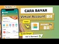 ✅ Simpel ! Cara Bayar Virtual Account BSI Lewat Byond By BSI