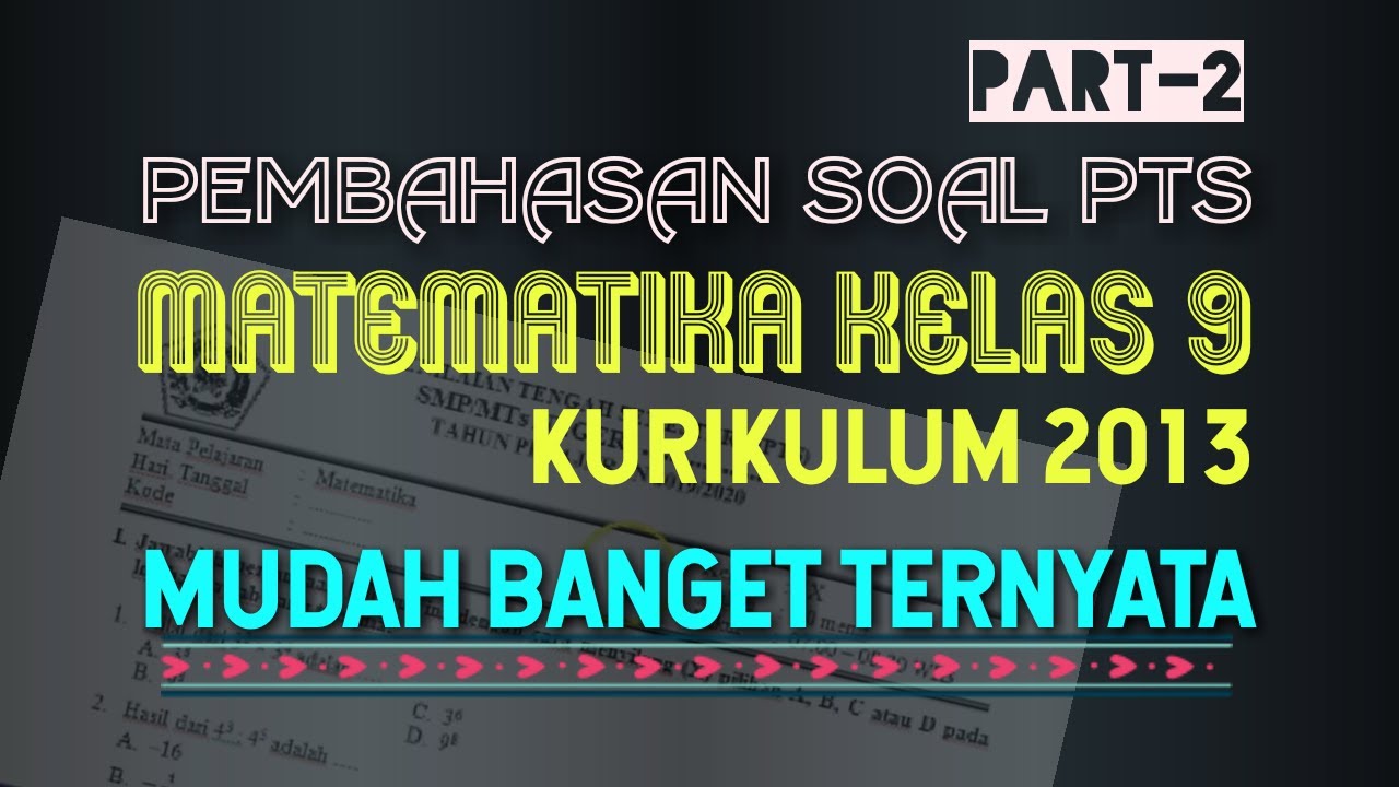 Soal Pts Uts Matematika Kelas 9 Semester 1 Kurikulum 2013 Part 2