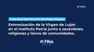 A 50 años del martirio del Padre Mugica, en vivo desde el Instituto Patria.