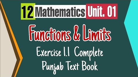 2nd year Mathematics, Unit 1, Functions & Limits, Exercise 1.1 Complete. PTB
