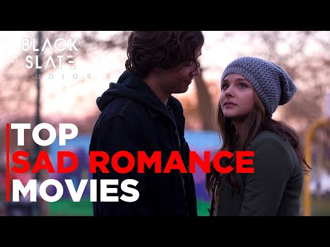 Sad Love Story Movies And Romantic Films On Netflix Which Will Make You Cry