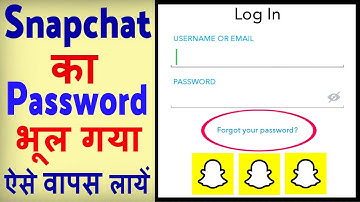 Snapchat ka Password bhul gaye to kya kare ? how to reset Snapchat password