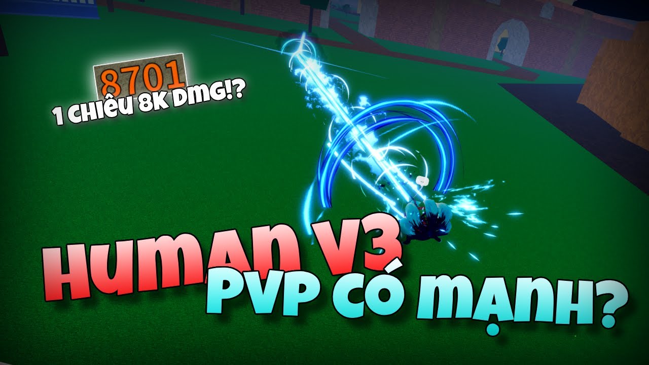 Human V3 Có Mạnh Trong PVP? | Blox Fruits - YouTube