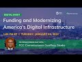 Funding and Modernizing America’s Digital Infrastructure