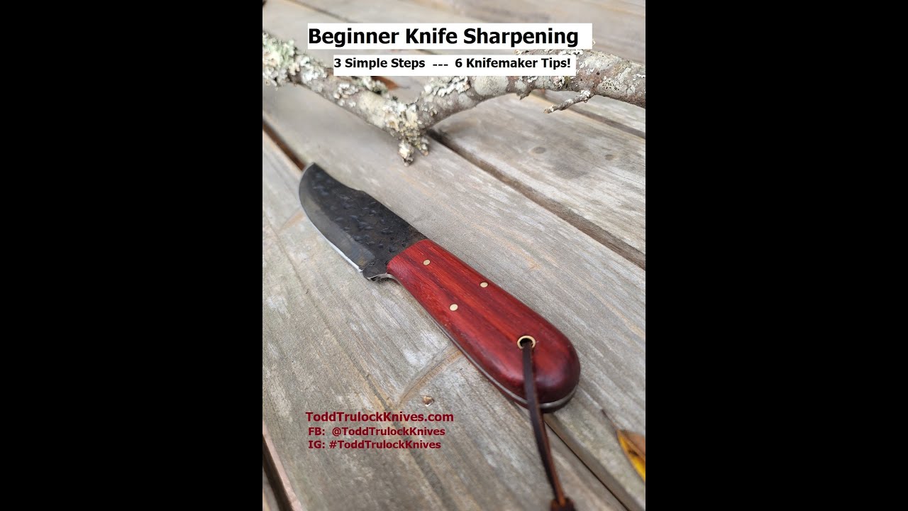 Beginner Knife Sharpening 3 Simple Steps and 6 Knifemaker Tips YouTube