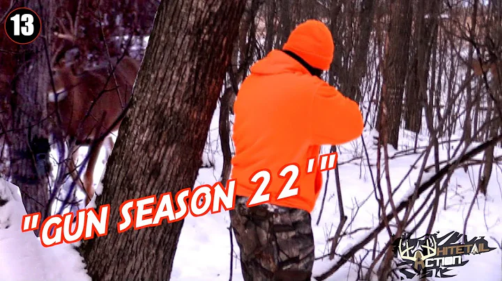 Whitetail Action-"Gun Season 22'" -Ep.13