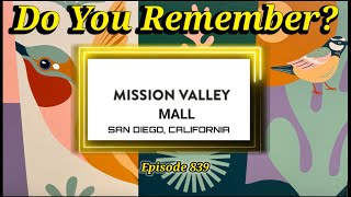 Do You Remember Mission Valley Mall in San Diego?