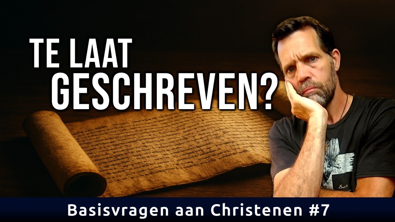 Werd het Nieuwe Testament pas eeuwen later geschreven? | Basisvragen #7