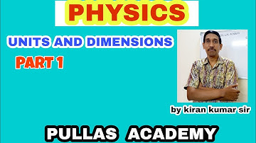 Units and Dimensions part 1
