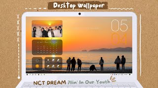 NCT DREAM 7llin' In Our Youth Desktop Wallpaper | How to make aesthetic desktop - FREE TEMPLATE screenshot 3