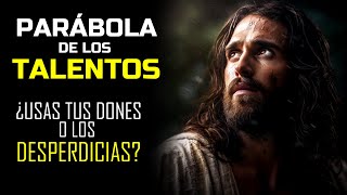 La Parábola De Los Talentos Cuál Es Su Sinificado Y Explicación?