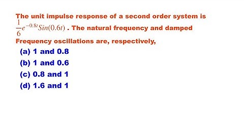 CONTROL SYSTEM SOLVED PROBLEM |FROM IMPULSE RESPONSE CALCULATE NATURAL FREQUENCY & DAMPED FREQUENCY