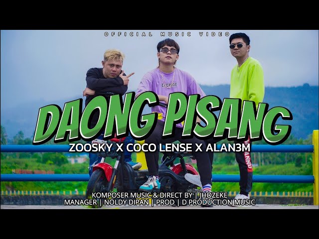 DAONG PISANG - COCO LENSE X ZOOSKY BRASCO X ALAN3M ( OFFICIAL MUSIC VIDEO ) class=
