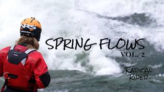 SPRING FLOWS VOL. 2 // with Rhys Thomson, Pretam Gurung, Iain McBride // ft. ReactR // Radical Rider