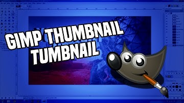 How to make cool thumbnails with free software! [Gimp Tutorial]