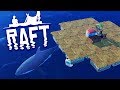 SURVIVAL BEGINS! Raft Survival Episode 1