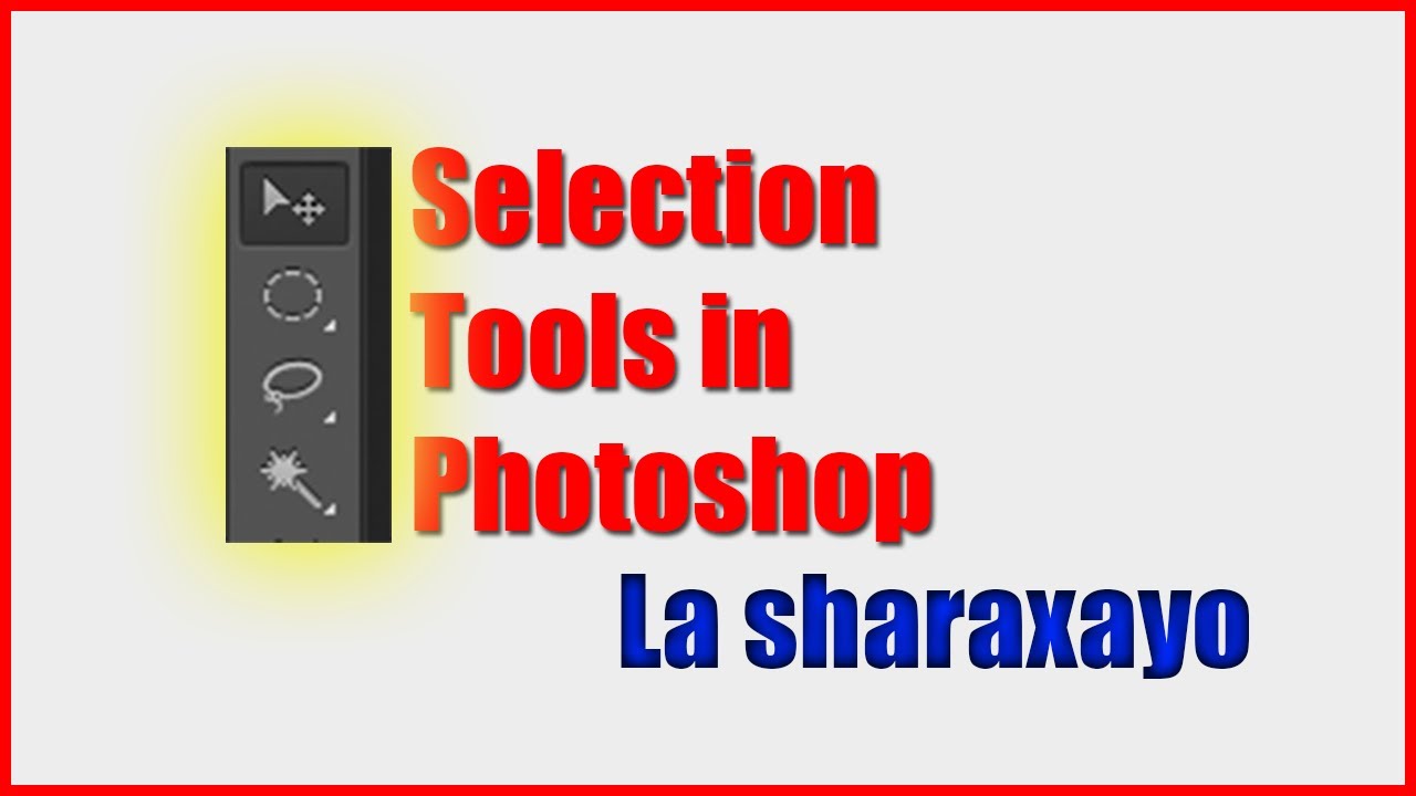 SELECTION TOOLS in Photoshop Explained - YouTube