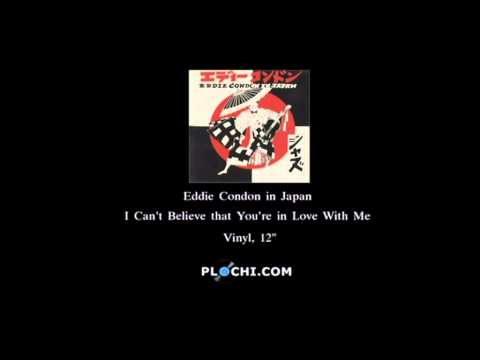 Video thumbnail for Eddie Condon in Japan - I Can't Believe that You're in Love With Me.mpg