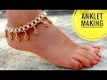 How To Make Anklets//Easy To Make// Useful & Easy