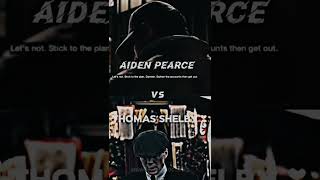 Thomas Shelby VS Aiden Pearce @Farouk-Kazama
