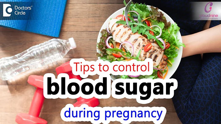 Easy Tips to Control Blood sugar during Pregnancy | Pregnancy Diabetes - Dr. Poornima Murthy - DayDayNews