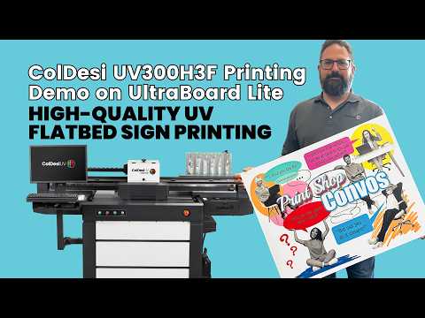 ColDesi UV300H3F Printing Demo on UltraBoard Lite | High-Quality UV Flatbed Sign Printing