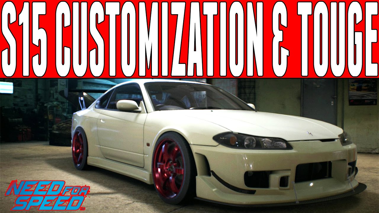 Need For Speed 2015 Touge Drifting : NISSAN SILVIA S15 CUSTOMIZATION & TOUGE DRIFTING