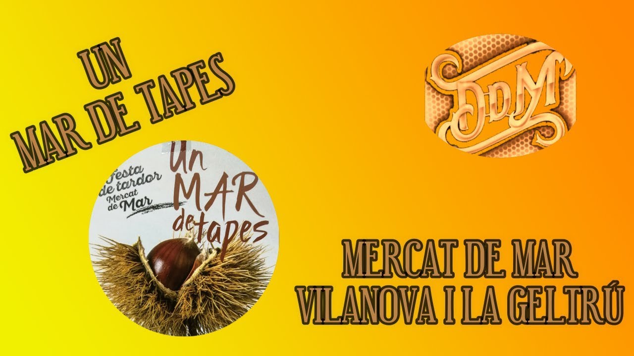 Un Mar de Tapes  Mercat de Mar    Vilanova i la Geltrú