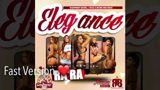 RaRa - Elegance (fast version❤️)
