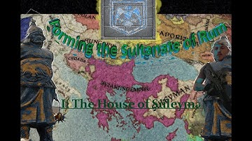 Forming the Sultanate of Rum | Part I: The House of Suleyman | Crusader Kings III