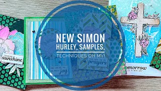 New Simon Hurley, Samples, Techniques Oh My!