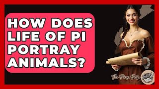 How Does Life Of Pi Portray Animals? - The Prose Path